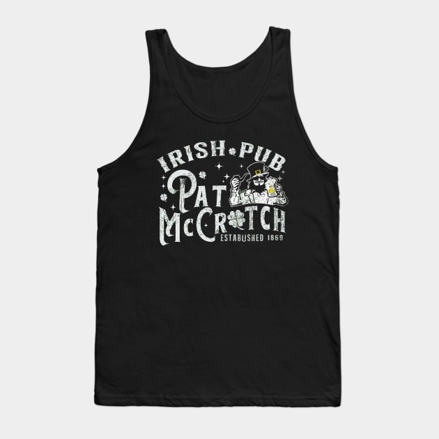 PAT McCROTCH Irish Pub Funny St Patrick's Day Tank Top by WestKnightTees